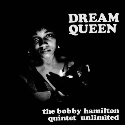 Bobby Quintet Hamilton: Dream Queen - Vinyl Lp 1