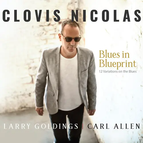 Clovis Nicolas: Blues In Blueprint - Compact Discs 1