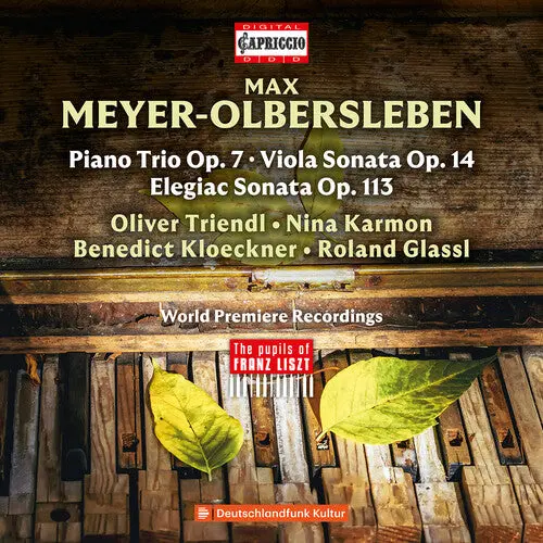 Oliver Triendl: Max Meyer-Olbersleben: Chamber Music - Compact Discs 1