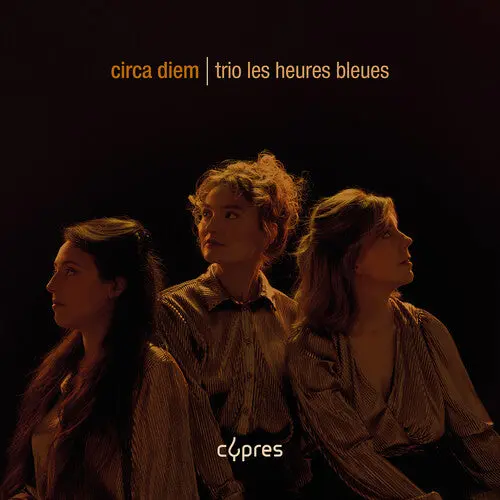 Les Heures Bleues: Circa Diem - Compact Discs 1