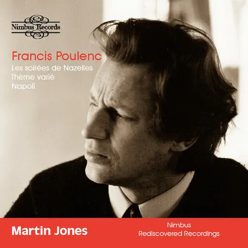 Martin Jones: Poulenc: Works For Piano - Compact Discs 1