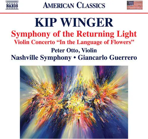 Peter Otto: Kip Winger: Symphony Of The Returning Light; Violin Concerto "In The Language Of Flowers" - Compact Discs 1