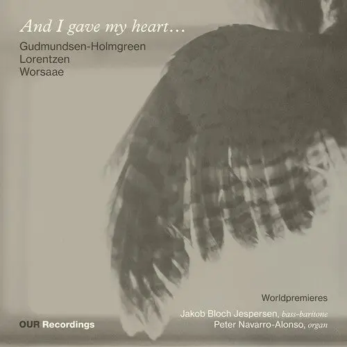 Jakob Bloch Jespersen: And I Gave My Heart – Works For Bass-Singer & Organ By Pelle Gudmundsen-Holmgreen, Bent Lorentzen And Nicolai Worsaae - Compact Discs 1