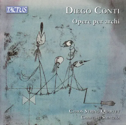 Chaos String Quartet: Conti: Opere Per Archi - Compact Discs 1