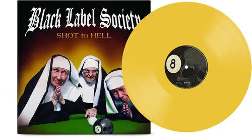 Black Label Society: Shot To Hell - Canary Yellow - Vinyl Lp 1
