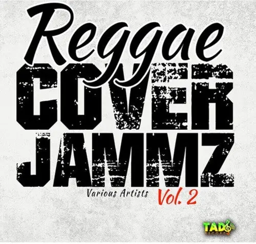Various Artists: Reggae Cover Jammz Vol. 2 (Various Artists) - Compact Discs 1