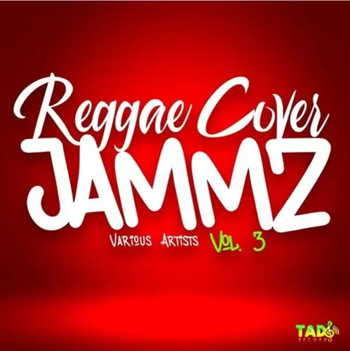 Various Artists: Reggae Cover Jammz Vol. 3 (Various Artists) - Compact Discs 1