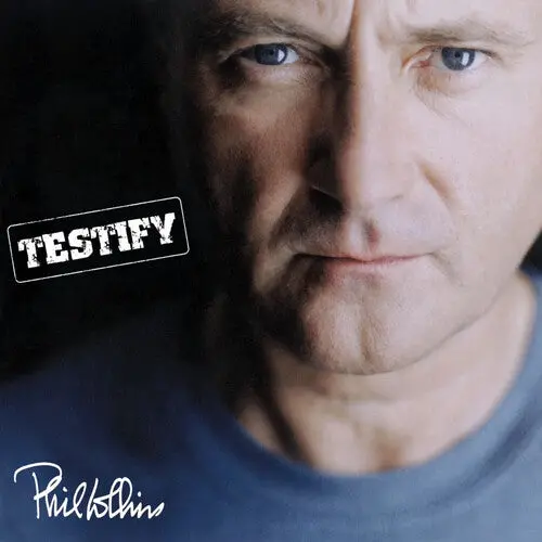 Phil Collins: Testify - Compact Discs 1