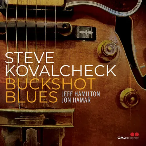 Steve Kovalcheck: Buckshot Blues - Compact Discs 1