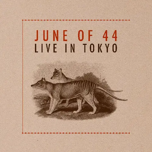 June Of 44: Live In Tokyo (Deluxe Edition) - Vinyl Lp 1