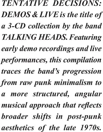 The Talking Heads: Tentative Decisions: Demos & Live - Compact Discs 1