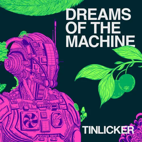 Tinlicker: Dreams Of The Machine - Vinyl Lp 1