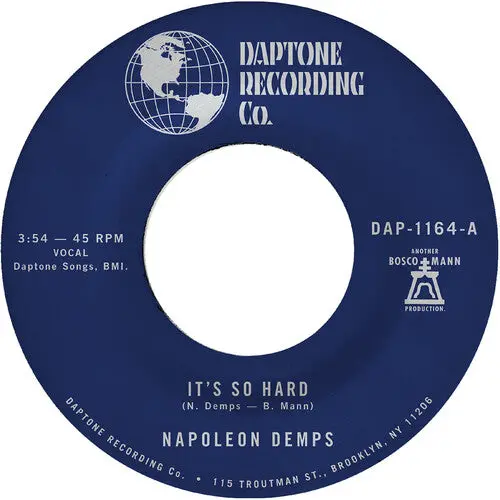 Napoleon Demps: It's So Hard B/W It's So Hard (Part Two) - 7-Inch Single 1