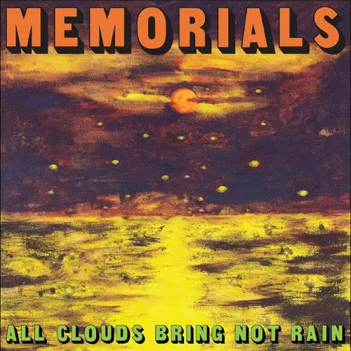The Memorials: All Clouds Bring Not Rain - Compact Discs 1
