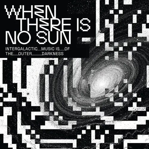 Various Artists: When There Is No Sun - Compact Discs 1