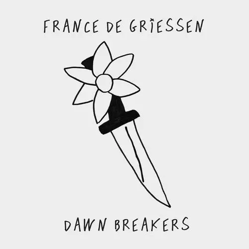 France De Griessen: Dawn Breakers - Vinyl Lp 1