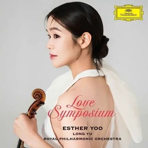 Yoo / Yu / Royal Philharmonic: Love Symposium - Compact Discs 1