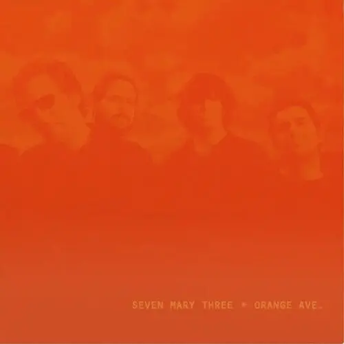 Seven Mary Three: Orange Ave - Limited 180-Gram Orange Colored Vinyl - Vinyl Lp 1