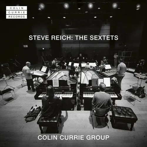 Colin Currie Group: Steve Reich: The Sextets - Super-Audio Cd 1