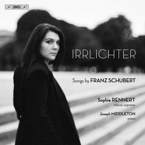 Sophie Rennert: Irrlichter - Schubert Songs - Super-Audio Cd 1
