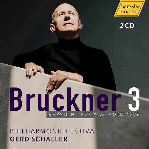 Gerd Schaller: Anton Bruckner: Symphony No. 3 In D Minor - Version 1873 & Adagio 1876 - Compact Discs 1