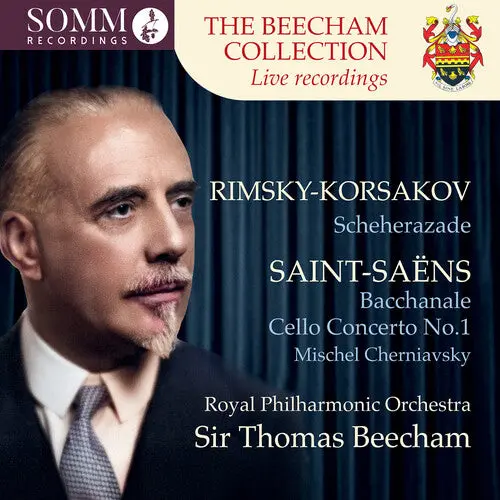 Mischel Cherniavsky: The Beecham Collection - Saint-Saens: Samson Et Dalila, Op. 47; Cello Concerto No. 1, Op. 33 & Rimsky-Korsakov: Scheherazade, Op. 35 - Compact Discs 1