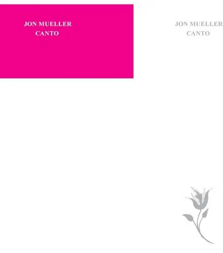 Jon Mueller: Canto - Vinyl Lp 1