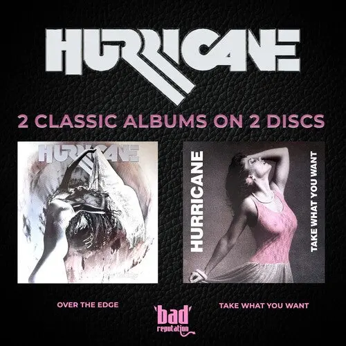 Hurricane: Over The Edge & Take What You Want - Compact Discs 1