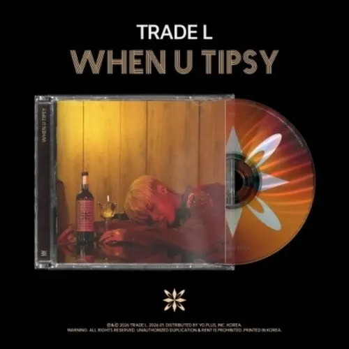 Trade L: When U Tipsy - Compact Discs 1