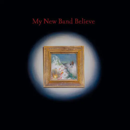 My New Band Believe: My New Band Believe - Compact Discs 1