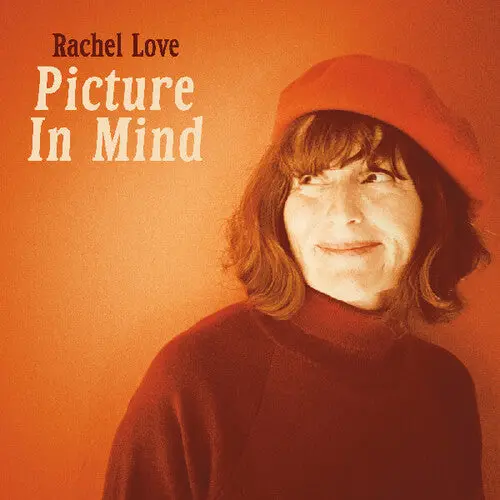 Rachel Love: Picture In Mind - Compact Discs 1
