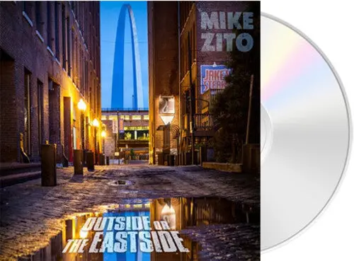 Mike Zito: Outside Or The Eastside - Compact Discs 1