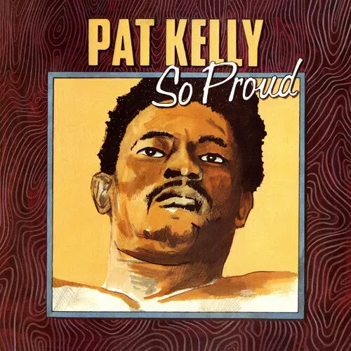 Pat Kelly: So Proud - Vinyl Lp 1