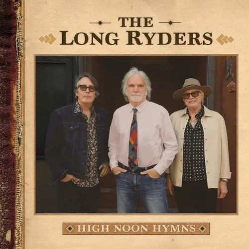 The Long Ryders: High Noon Hymns - Compact Discs 1