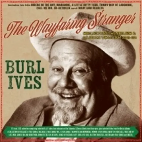 Burl Ives: The Wayfaring Stranger: Selected Classics 1941-62 - Compact Discs 1