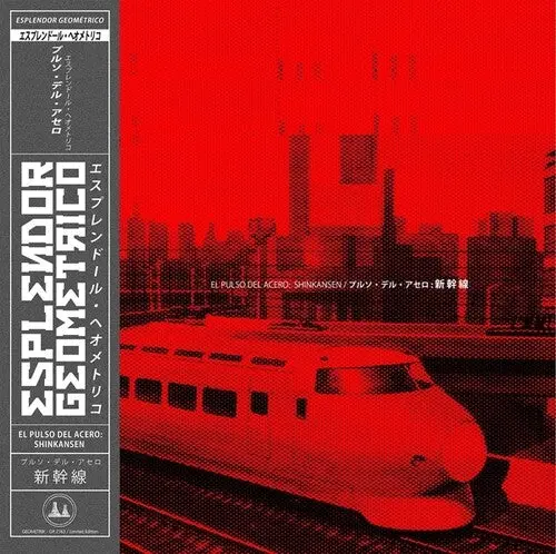 Esplendor Geom Trico: El Pulso Del Acero: Shinkansen - Vinyl Lp 1