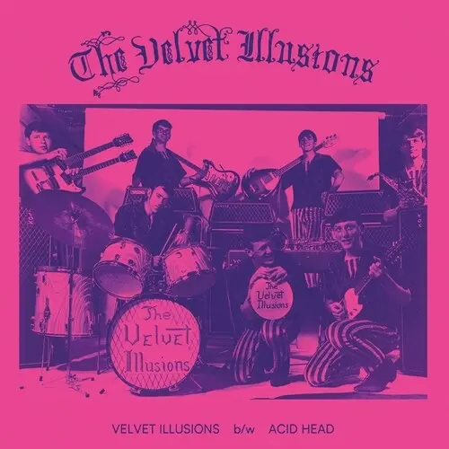 Velvet Illusions: Velvet Illusions/Acid Head - 7-Inch Single 1