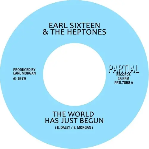 Sixteen, Earl / Heptones: The World Has Just Begun - 7-Inch Single 1