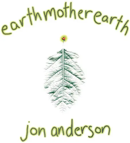 Jon Anderson: Earth Mother Earth - Compact Discs 1