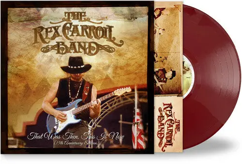 The Rex Carroll Band: That Was Then, This Is Now (15Th Anniversary) - Vinyl Lp 1