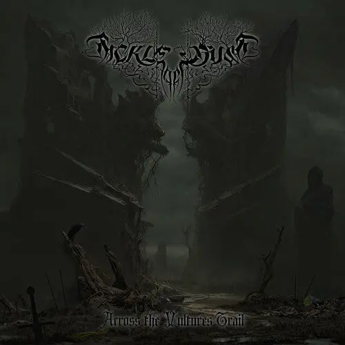 Sickle Of Dust: Across The Vulture Trail - Compact Discs 1