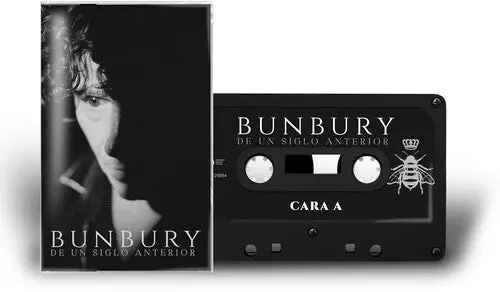 Bunbury: De Un Siglo Anterior - Cassettes 1