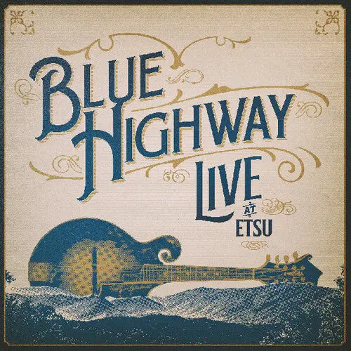 Blue Highway: Live At Etsu! A 30-Year Retrospective Event - Compact Discs 1