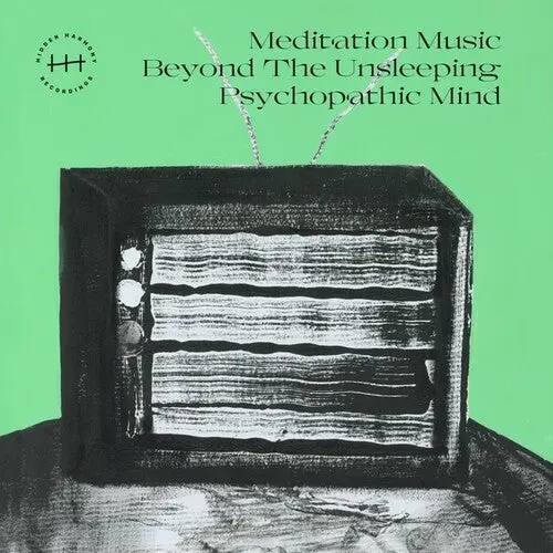 Mmbtupm: Meditation Music Beyond The Unsleeping Psychopathic Mind - Vinyl Lp 1