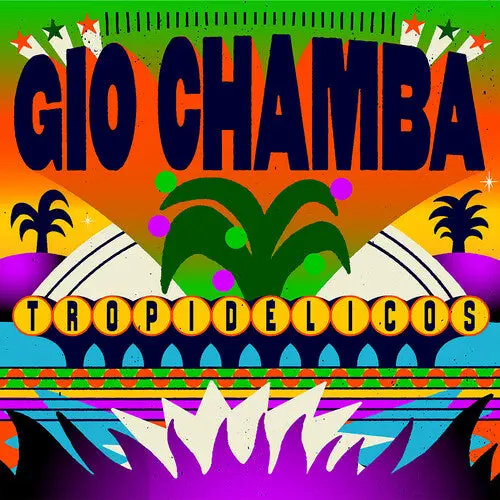 Gio Chamba: Tropidelicos - Mango Swirl - Vinyl Lp 1