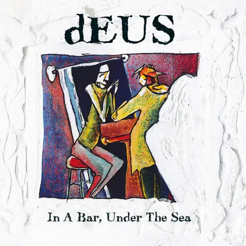 Deus: In A Bar, Under The Sea - Vinyl Lp 1
