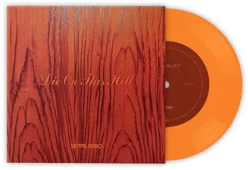Sienna Sprio: Die On This Hill - 7-Inch Single 1
