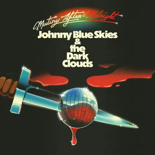 Johnny Blue Skies & The Dark Clouds: Mutiny After Midnight - Vinyl Lp 1
