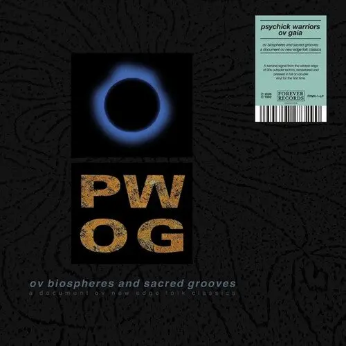 Psychick Warriors Ov Gaia: Ov Biospheres And Sacred Grooves: A Document Ov New Edge Folk Classics - Vinyl Lp 1