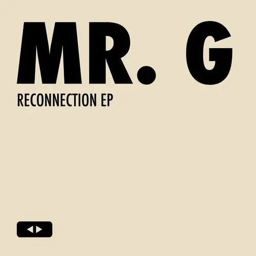 Mr G: Reconnection - 12-Inch Single 1
